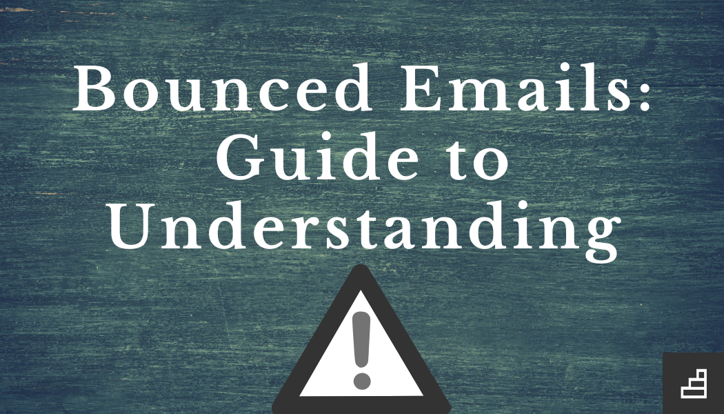 bounced-emails-guide-to-understanding